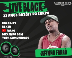 Live Black com Jefinho Faraó